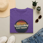 Woodworking Is My Therapy T-Shirt