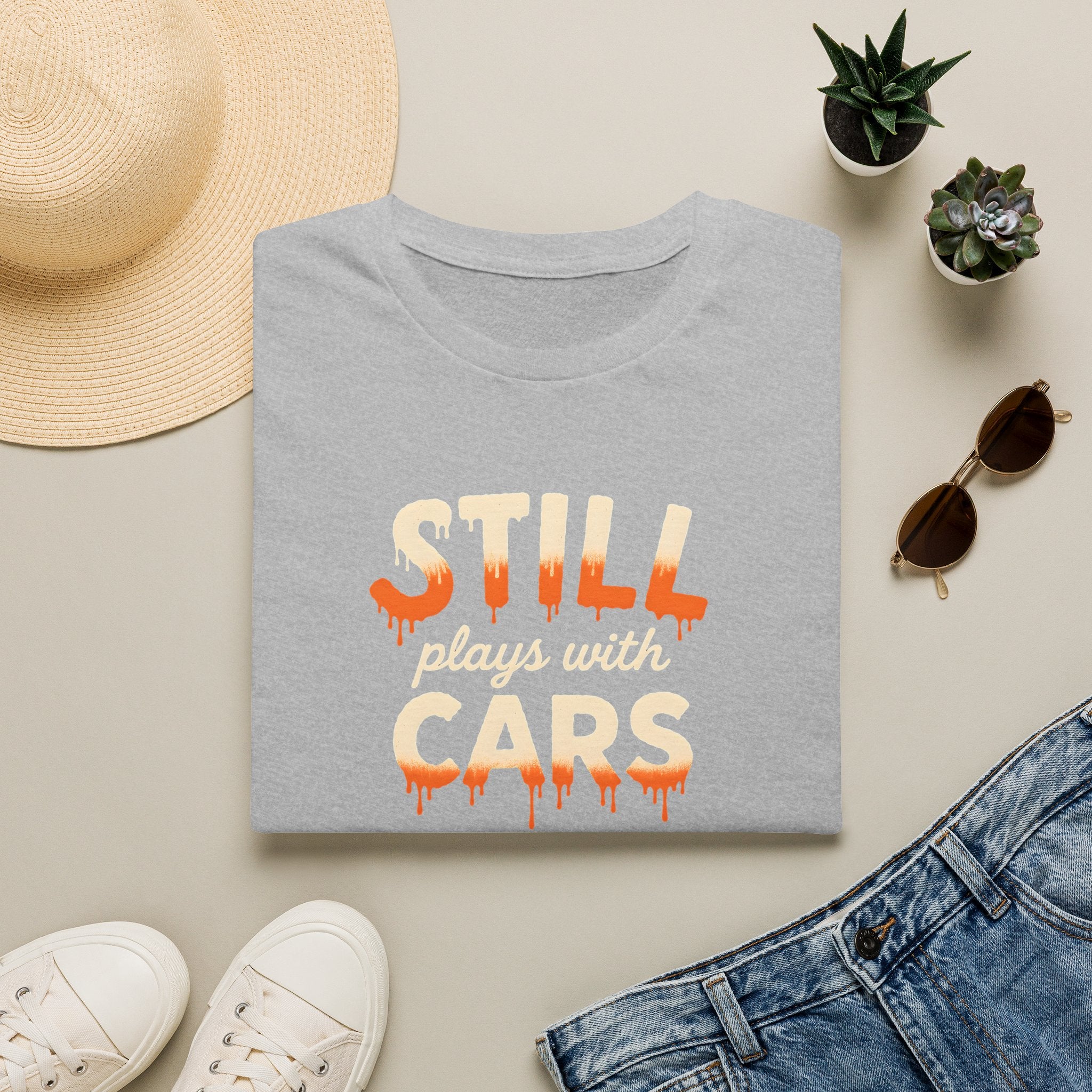 Still Plays with Cars T-Shirt