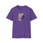Pursuing Goals Kick T-Shirt