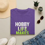 Hobby Life Best Life T-Shirt