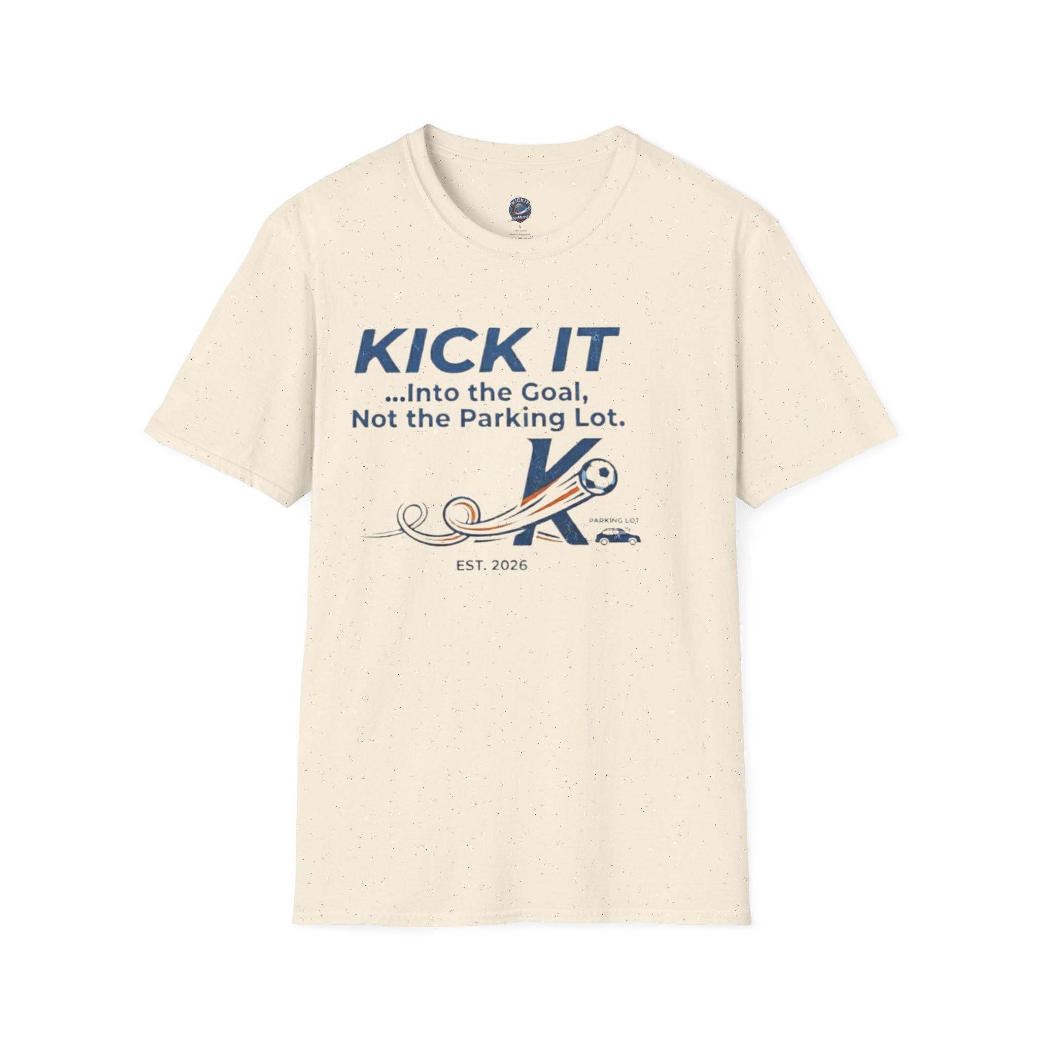 Kick It Soccer T‑Shirt — "Kick It into the Goal, Not the Parking Lot" Casual Crew Tee