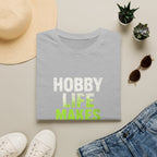 Hobby Life Best Life T-Shirt