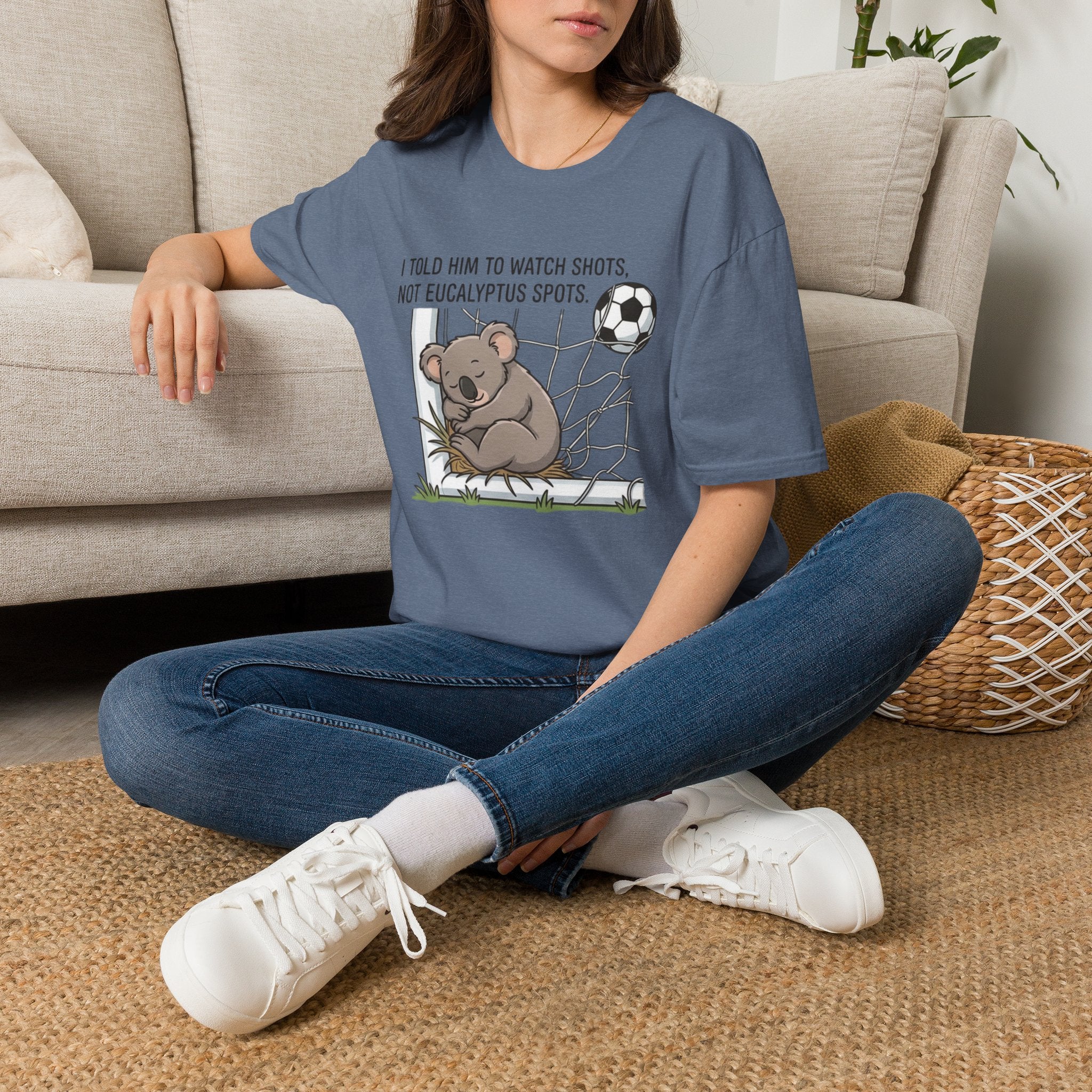 Koala Soccer T‑Shirt — "I Told Him To Watch Shots, Not Eucalyptus Spots"