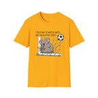 Koala Soccer T‑Shirt — "I Told Him To Watch Shots, Not Eucalyptus Spots"
