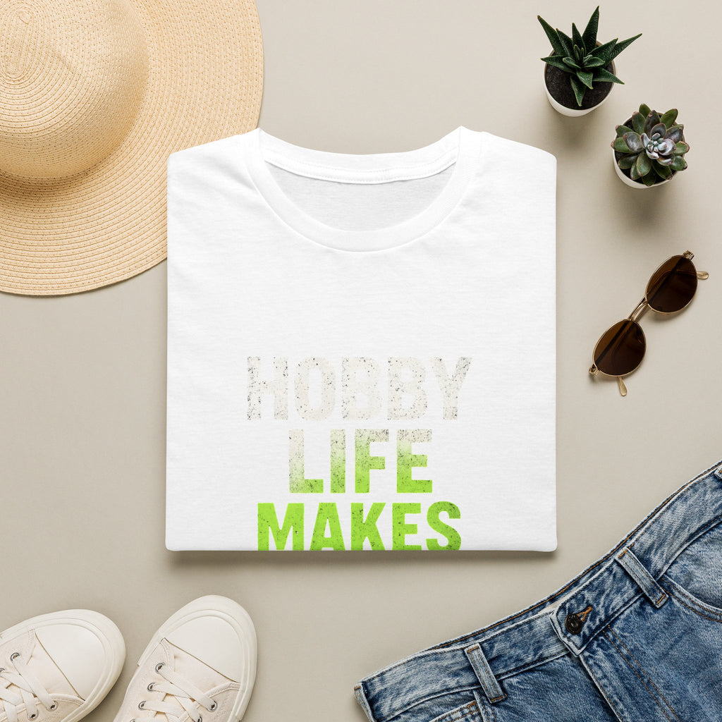 Hobby Life Best Life T-Shirt