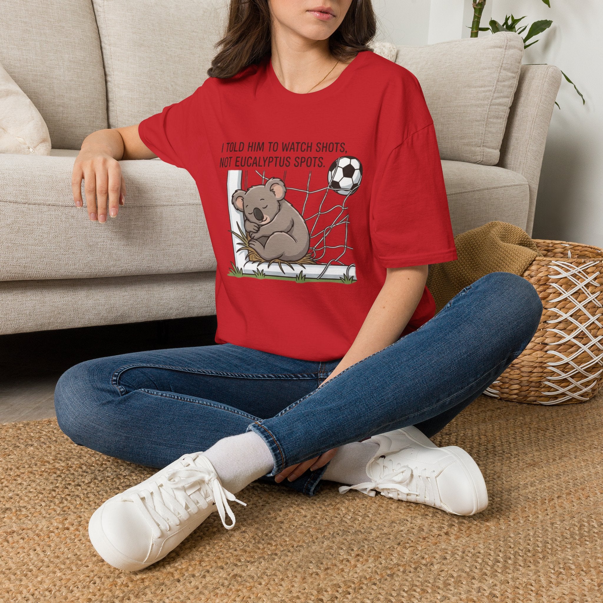Koala Soccer T‑Shirt — "I Told Him To Watch Shots, Not Eucalyptus Spots"